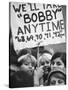 Girls Holding Up Sign For Robert F. Kennedy During Campaign-Bill Eppridge-Stretched Canvas