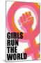 Girls Run The World!-Trends International-Mounted Poster