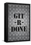 Git R Done Motivational Print Poster-null-Framed Stretched Canvas