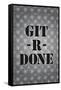 Git R Done Motivational Print Poster-null-Framed Stretched Canvas