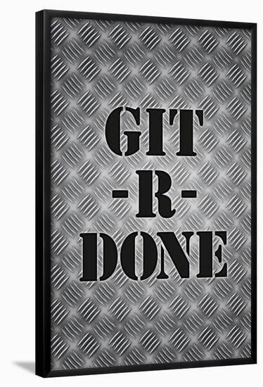 Git R Done Motivational Print Poster-null-Framed Poster