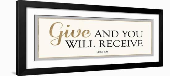 Give and You Will Receive-Bella Dos Santos-Framed Art Print