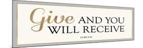 Give and You Will Receive-Bella Dos Santos-Mounted Art Print