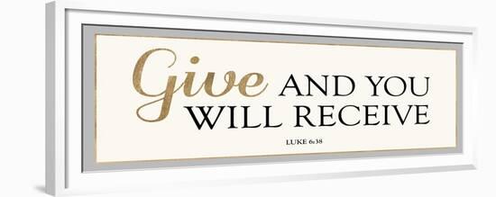 Give and You Will Receive-Bella Dos Santos-Framed Premium Giclee Print