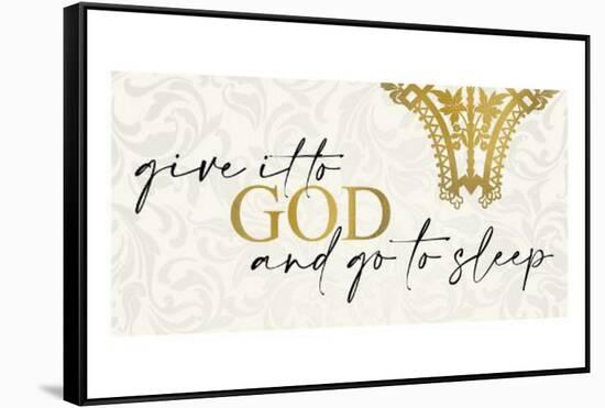 Give It to God-Kimberly Allen-Framed Stretched Canvas