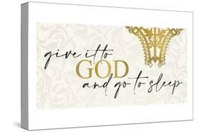 Give It to God-Kimberly Allen-Stretched Canvas