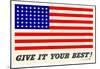 Give It Your Best American Flag WWII War Propaganda Art Print Poster-null-Mounted Poster