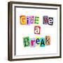 Give Me A Break-sam2172-Framed Premium Giclee Print