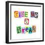 Give Me A Break-sam2172-Framed Premium Giclee Print