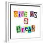 Give Me A Break-sam2172-Framed Premium Giclee Print