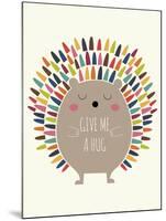 Give Me a Hug-Andy Westface-Mounted Giclee Print