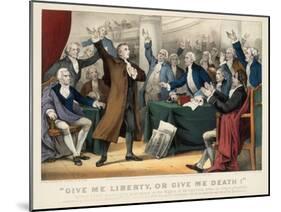"Give Me Liberty or Give Me Death!, 1876-N. and Ives, J.M. Currier-Mounted Giclee Print
