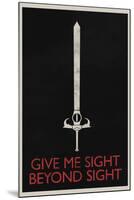 Give Me Sight Beyond Sight Retro-null-Mounted Art Print