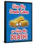 Give Me Snack Cakes or Give Me Death-null-Framed Poster