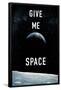 Give Me Space-Trends International-Framed Poster