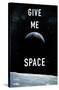 Give Me Space-Trends International-Stretched Canvas