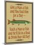 Give Teach Fish Beer-Mark Frost-Mounted Giclee Print