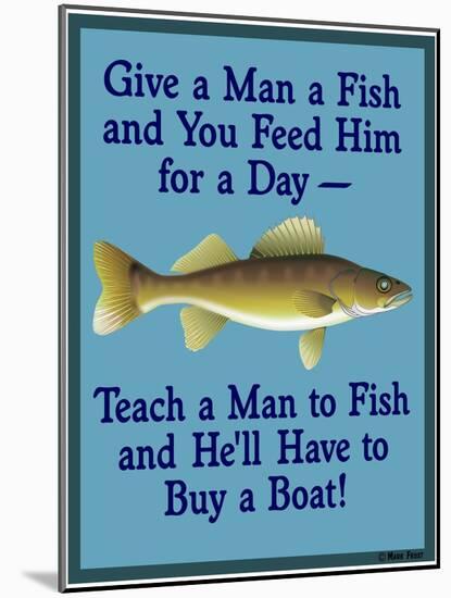 Give Teach Fish Boat-Mark Frost-Mounted Giclee Print