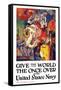 Give the World the Once Over in the United States Navy , c.1919-James Henry Daugherty-Framed Stretched Canvas