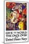 Give the World the Once Over in the United States Navy , c.1919-James Henry Daugherty-Mounted Art Print