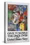 Give the World the Once over in the United States Navy Poster-James H. Daugherty-Stretched Canvas