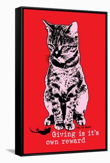 Giving Is its Own Reward-Cat is Good-Framed Stretched Canvas