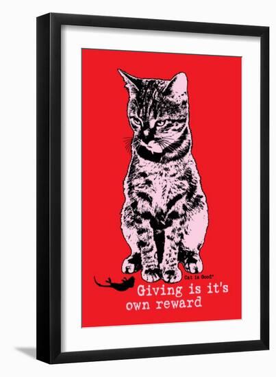 Giving Is its Own Reward-Cat is Good-Framed Art Print