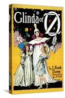 Glinda of Oz-John R. Neill-Stretched Canvas