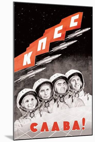Glory to the Russian Cosmonauts-null-Mounted Art Print