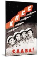 Glory to the Russian Cosmonauts-null-Mounted Art Print