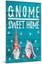 Gnome Sweet Home-Hugo Edwins-Mounted Art Print