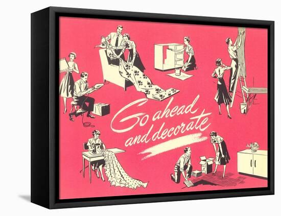 Go Ahead and Decorate, Fifties Homemaking-null-Framed Stretched Canvas