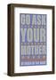 Go Ask Your Mother-John W^ Golden-Framed Art Print