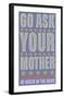 Go Ask Your Mother-John W^ Golden-Framed Art Print