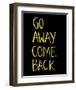 Go Away Come Back-Urban Cricket-Framed Art Print