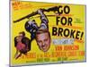 Go for Broke, 1951-null-Mounted Art Print