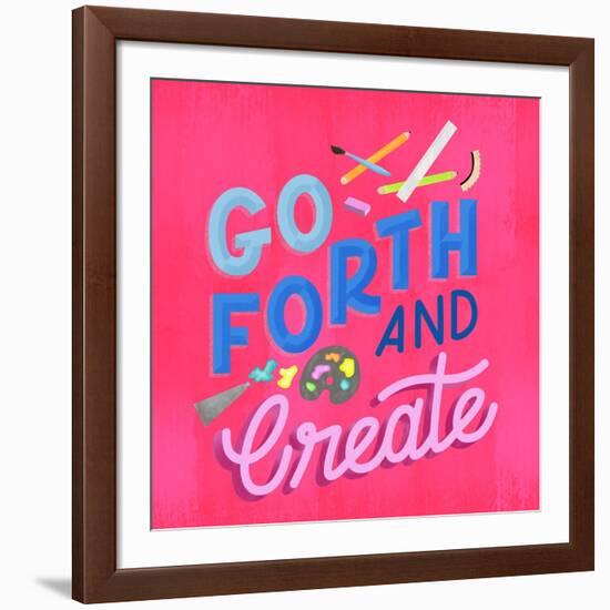 Go Forth And Create-Ashley Santoro-Framed Giclee Print