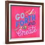 Go Forth And Create-Ashley Santoro-Framed Giclee Print