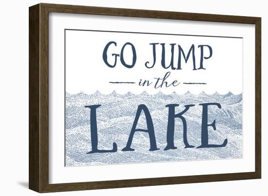 Go Jump in the Lake (Wave)-Lantern Press-Framed Art Print