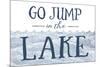 Go Jump in the Lake (Wave)-Lantern Press-Mounted Art Print