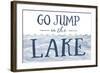 Go Jump in the Lake (Wave)-Lantern Press-Framed Art Print