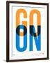 Go On Poster I-NaxArt-Framed Art Print