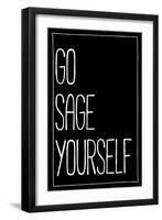 Go Sage Yourself-null-Framed Art Print