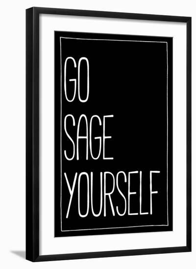 Go Sage Yourself-null-Framed Art Print