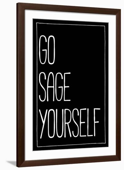 Go Sage Yourself-null-Framed Art Print