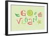 Go Vegan Hand Lettering Illustration-CPDLab-Framed Art Print