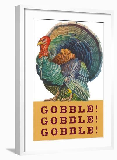 Gobble Gobble Gobble-null-Framed Art Print