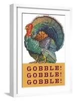 Gobble Gobble Gobble-null-Framed Art Print