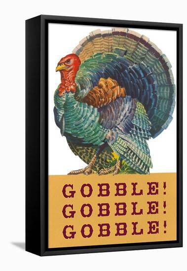 Gobble Gobble Gobble-null-Framed Stretched Canvas