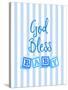 God Bless Baby Blue-Bella Dos Santos-Stretched Canvas